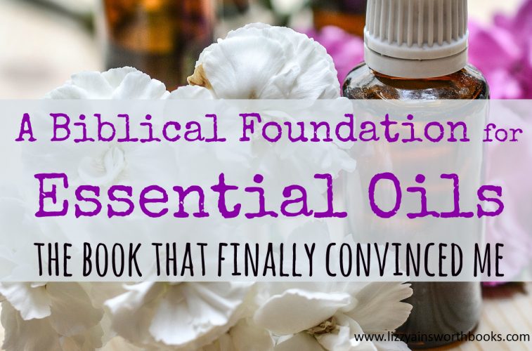essential oils Biblical foundation