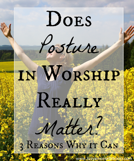 Posture in Worship