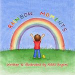 rainbow moments hearing God's Voice