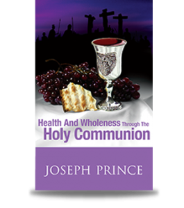 health and wholeness through the Holy Communion