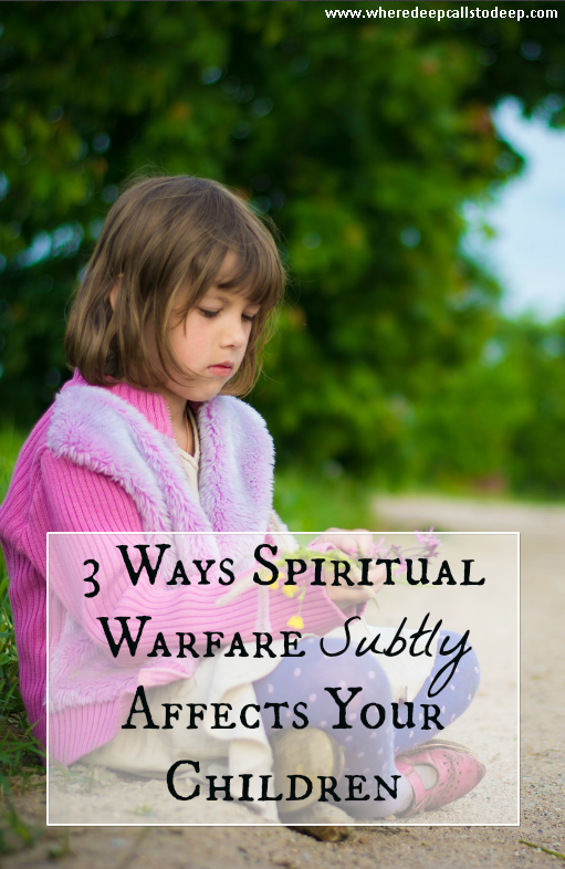 When Spiritual Warfare Affects Your Children