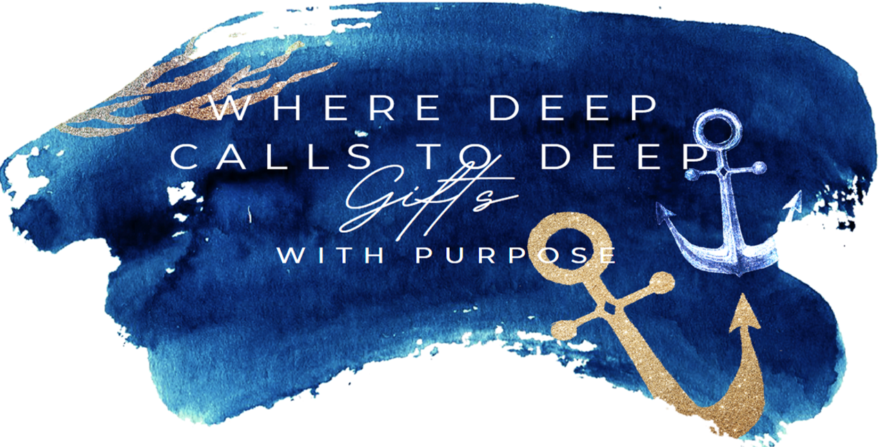 Where Deep Calls to Deep - 